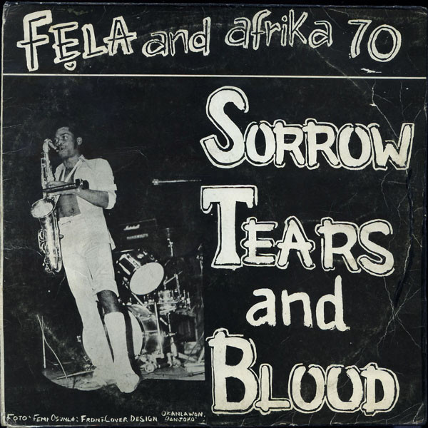 Fela Kuti: Sorrow Tears and Blood (1977)